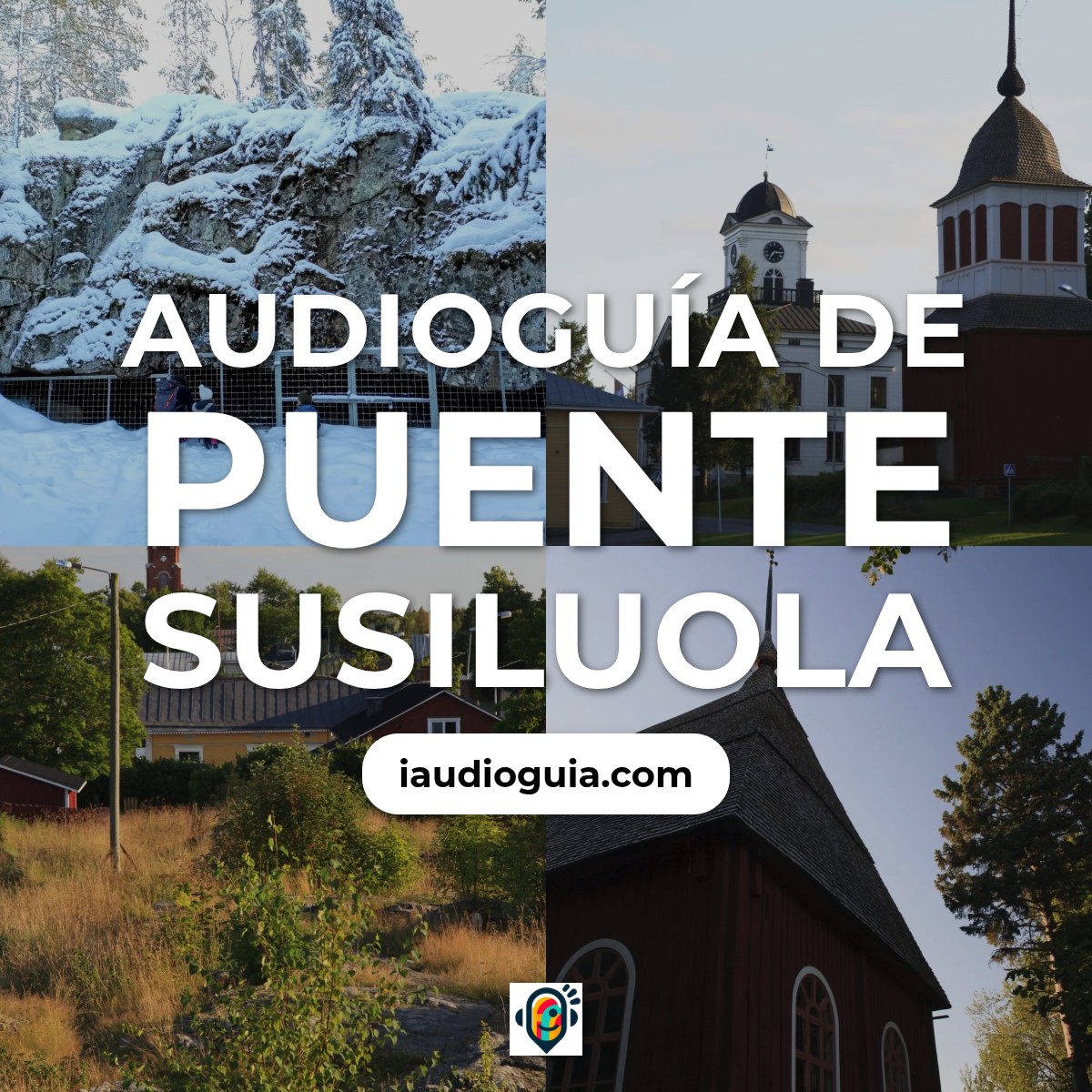 Audioguía de Puente Susiluola