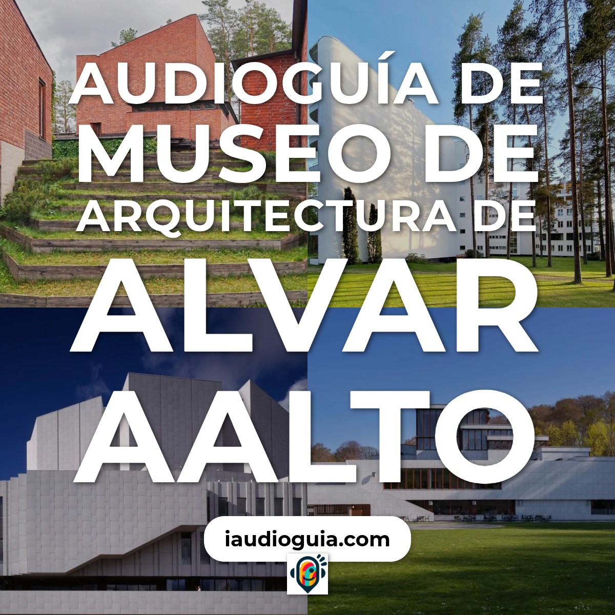 Audioguía de Museo Arquitectura Alvar Aalto