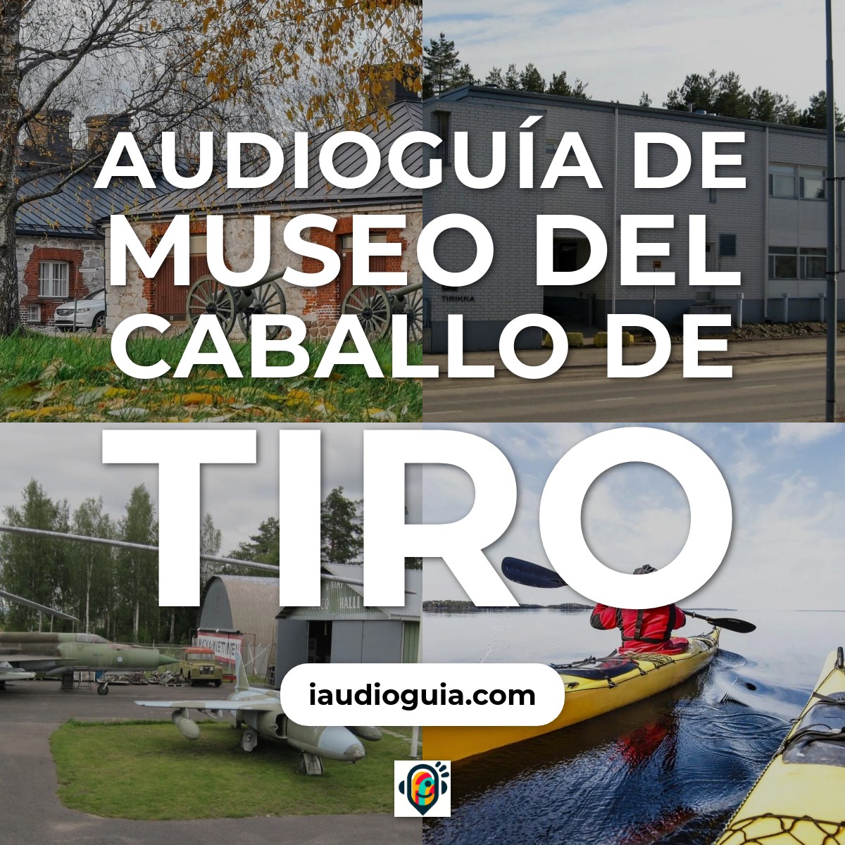 Audioguía de Museo Del Caballo Tiro
