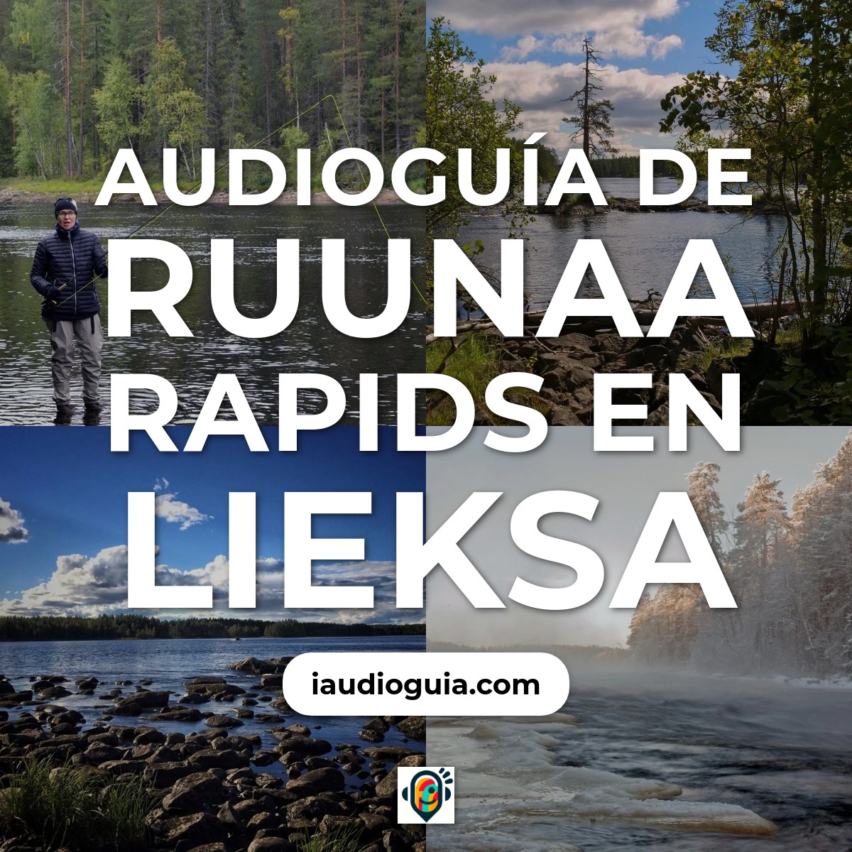 Audioguía de Ruuna Rapids