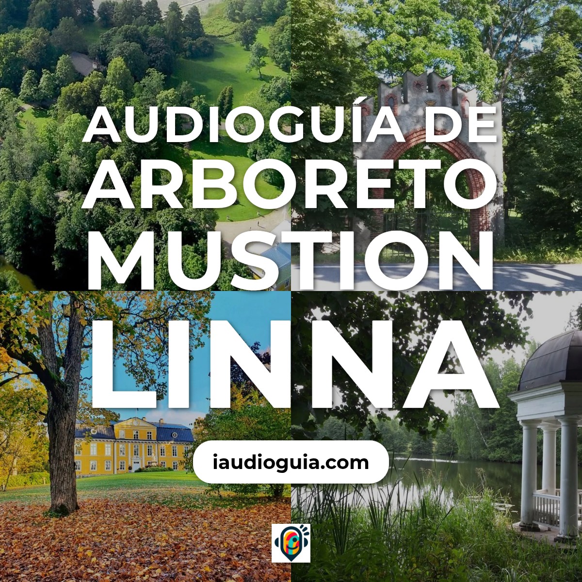 Audioguía de Arboreto Mustion Linna