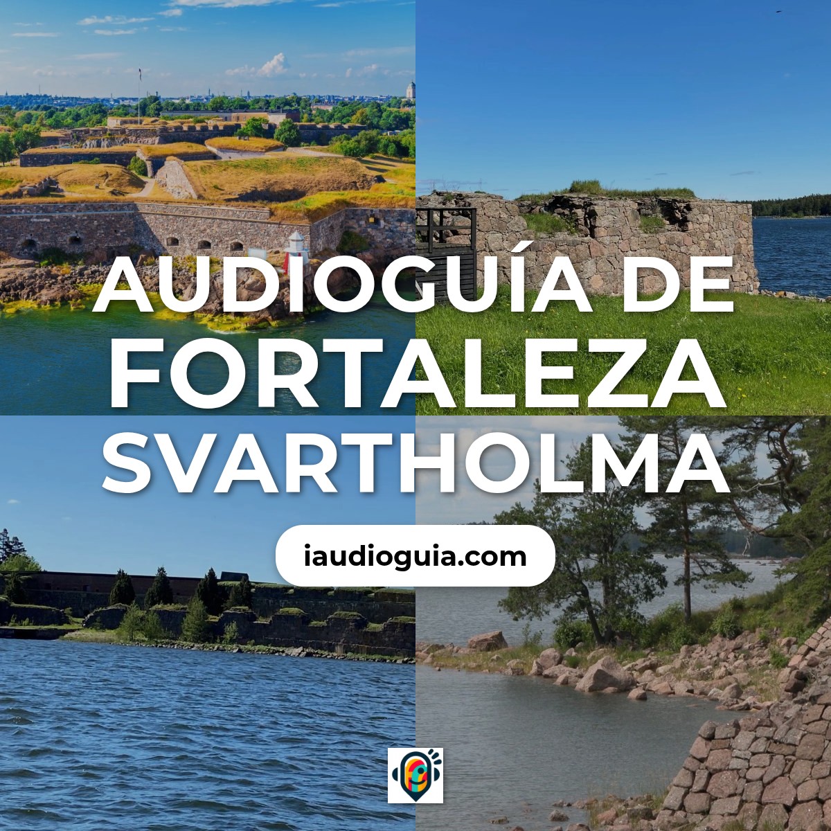 Audioguía de Fortaleza Svartholma