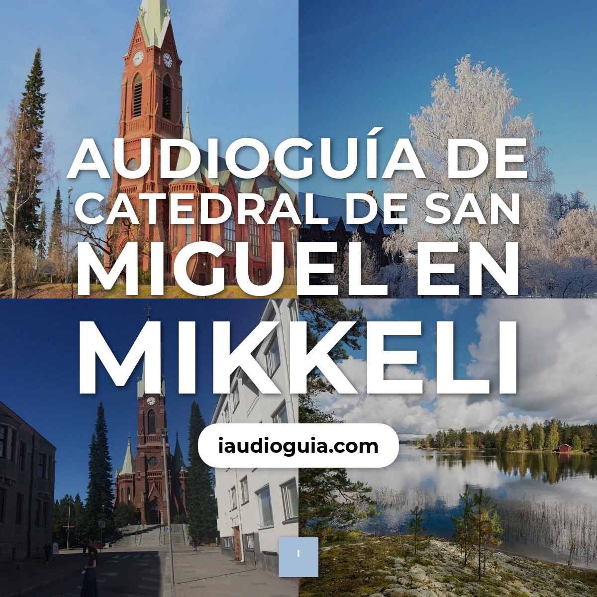 Audioguía de Catedral San Miguel