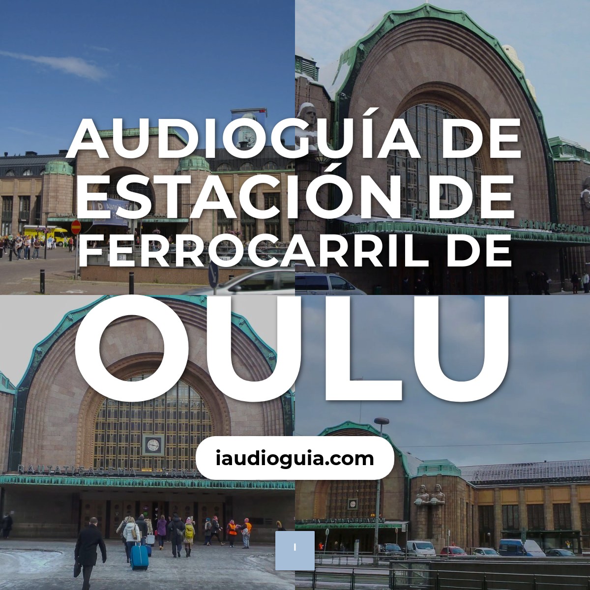 Audioguía de Estacion Ferrocarril