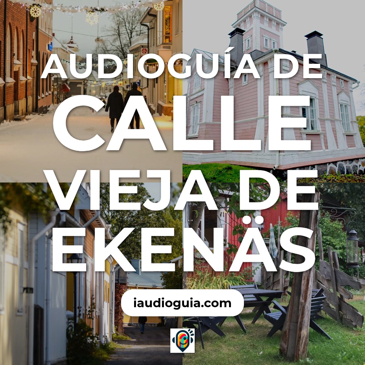 Audioguía de Calle Vieja Ekenas