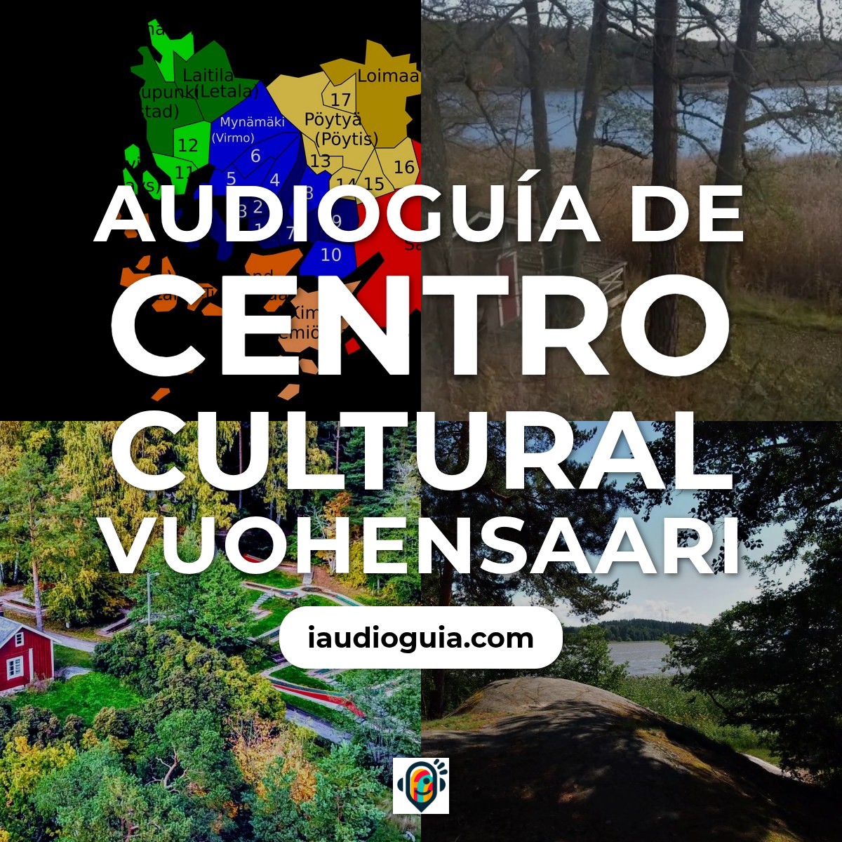 Audioguía de Centro Cultural Vuohensaari