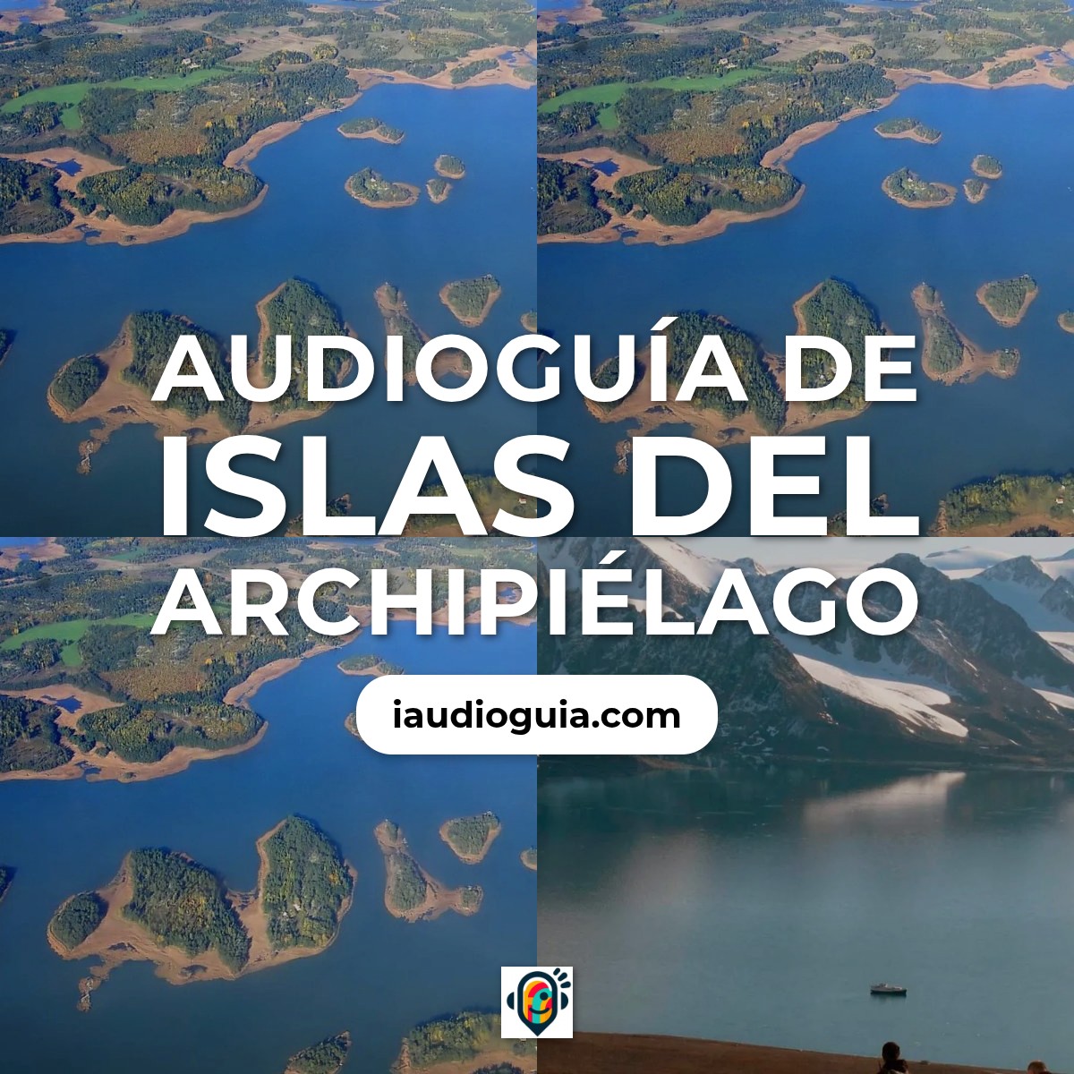 Audioguía de Islas Del Archipielago