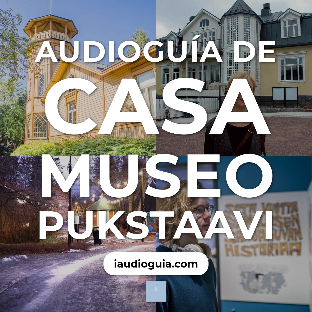 Audioguía de Casa Museo Pukstaavi