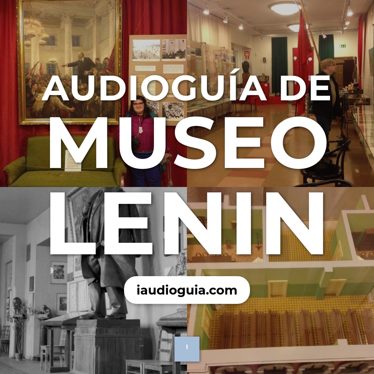 Audioguía de Museo Lenin