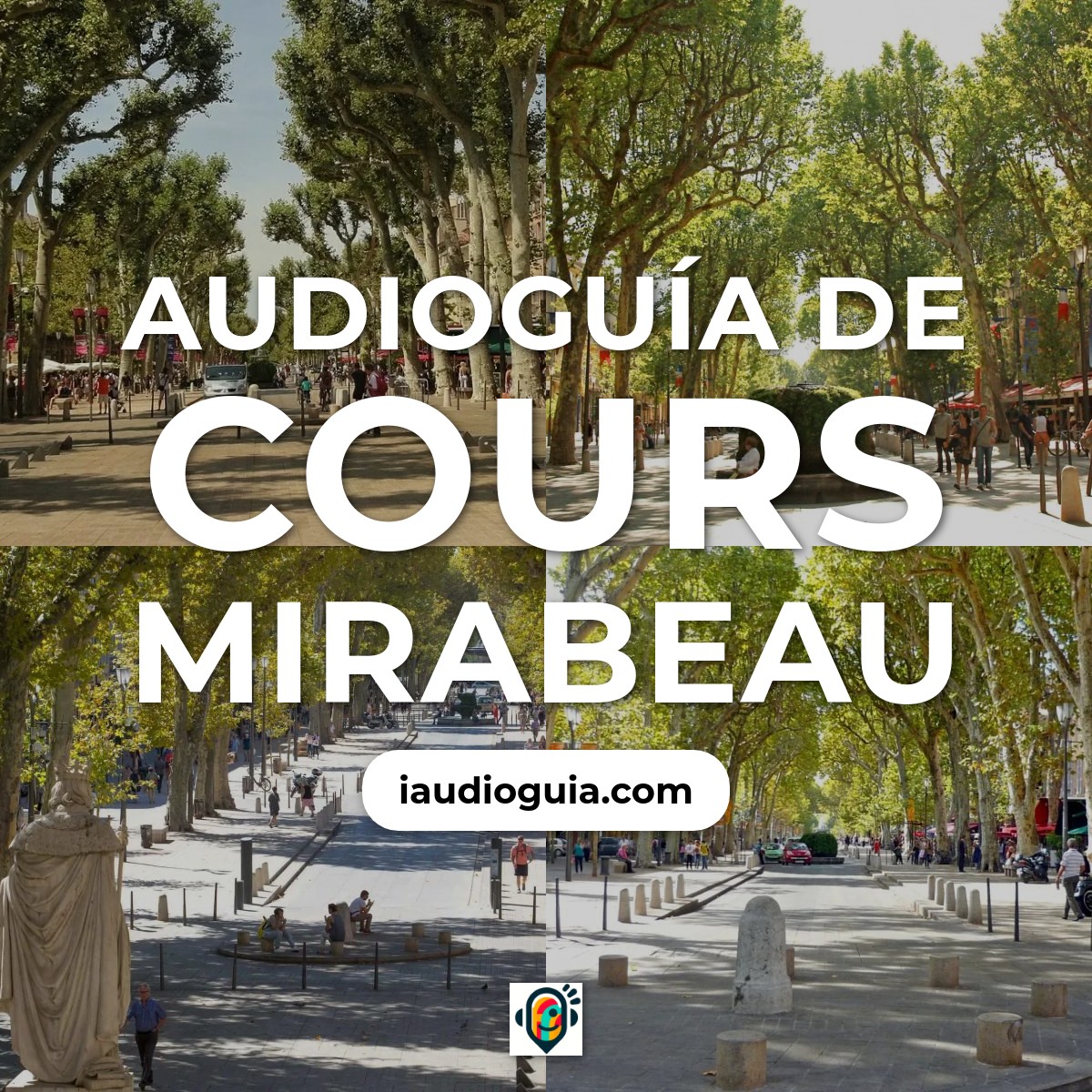 Audioguía de Cours Mirabeau