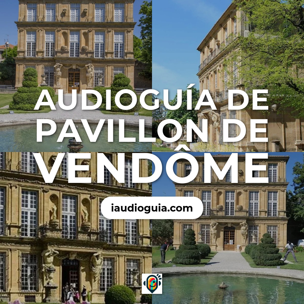 Audioguía de Pavillon Vendome