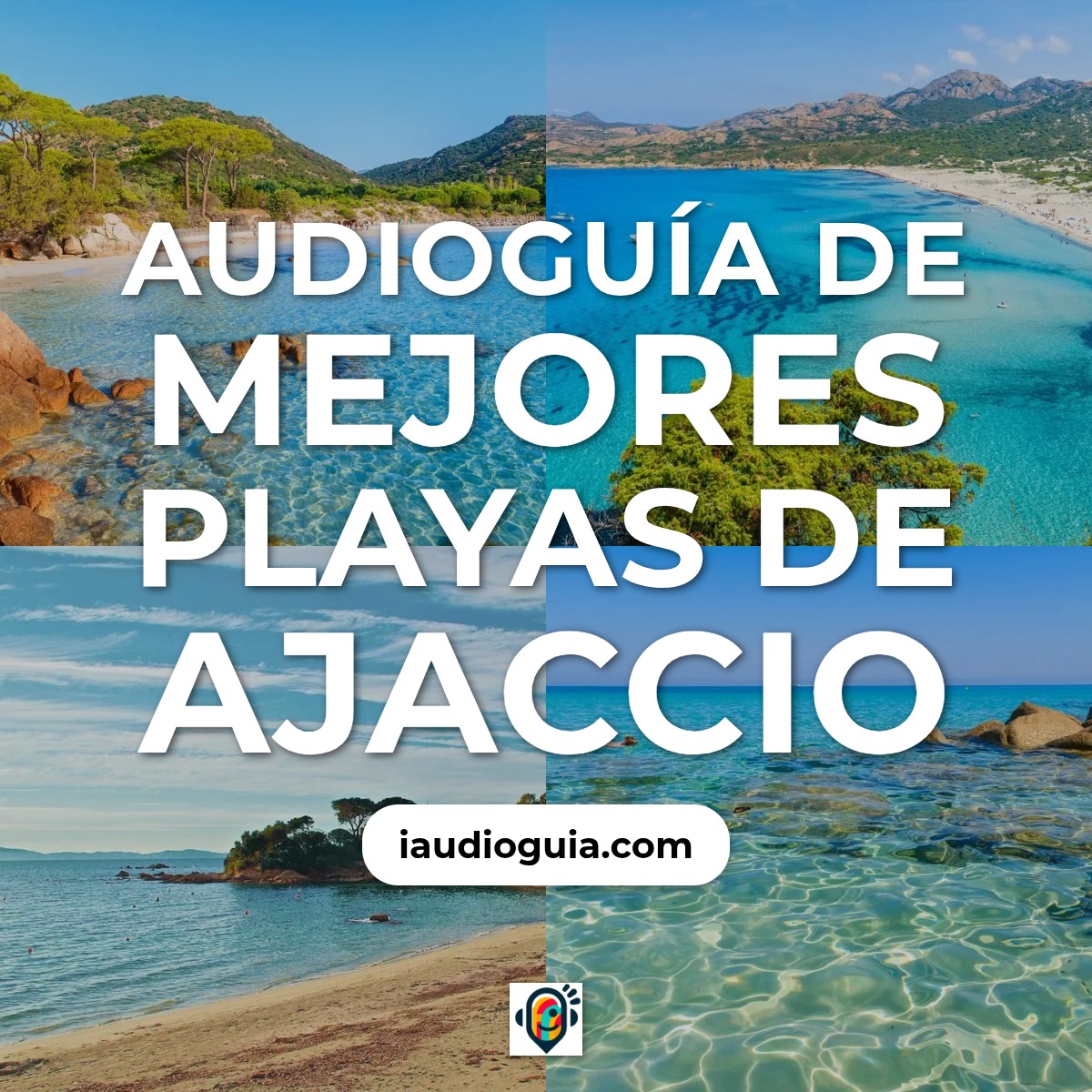 Audioguía de Mejores Playas Ajaccio