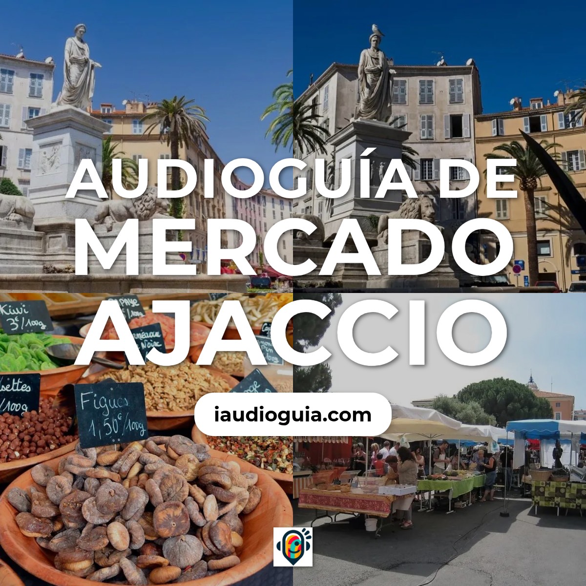 Audioguía de Mercado Ajaccio