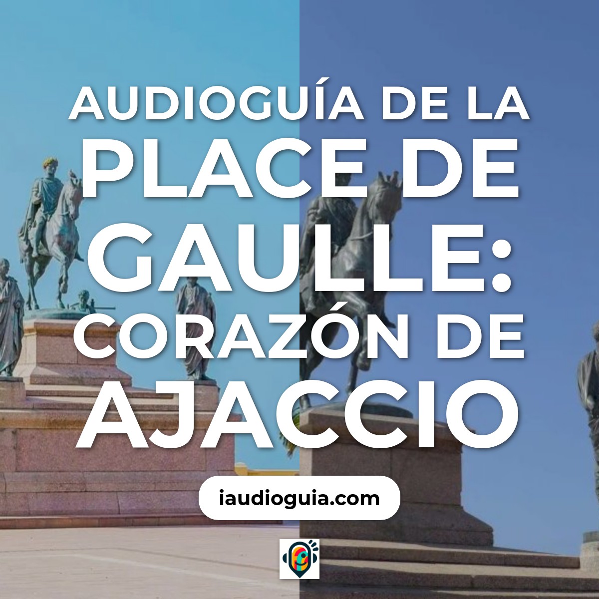 Audioguía de Place Gaulle