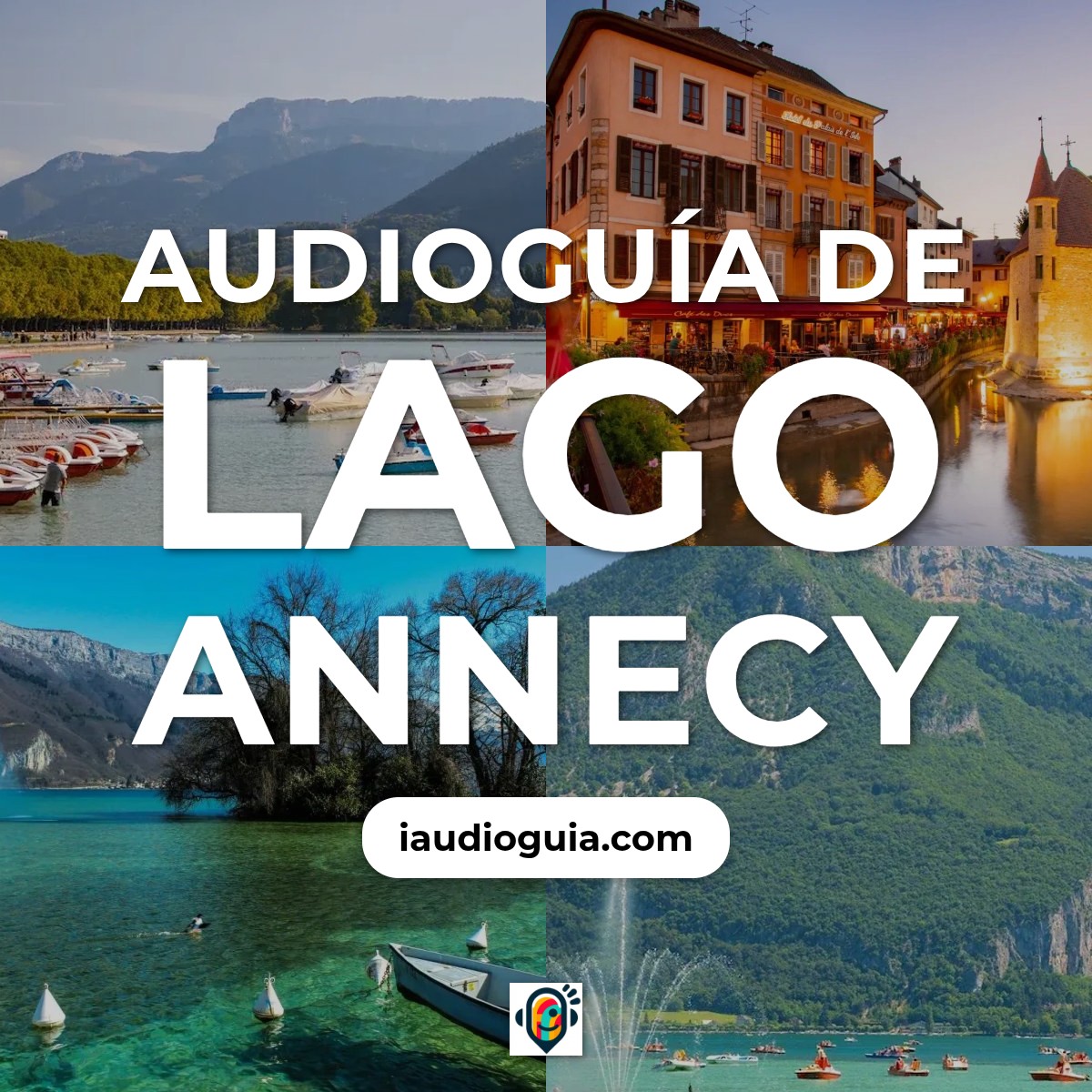 Audioguía de Lago Annecy