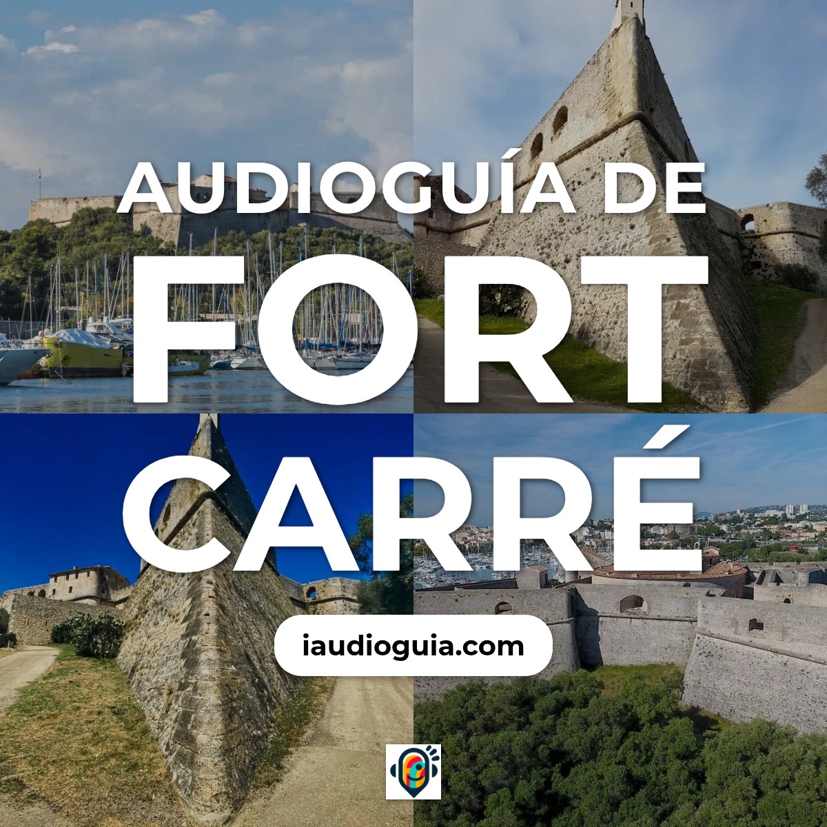 Audioguía de Fort Carre