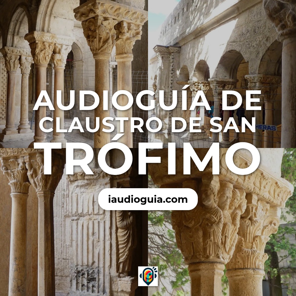 Audioguía de Claustro San Trofimo