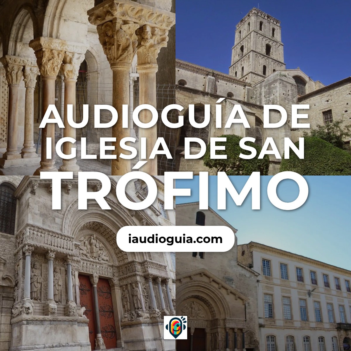 Audioguía de Iglesia San Trofimo