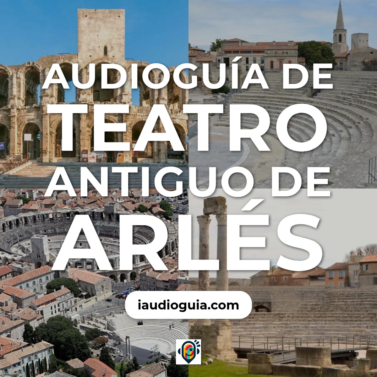 Audioguía de Arles
