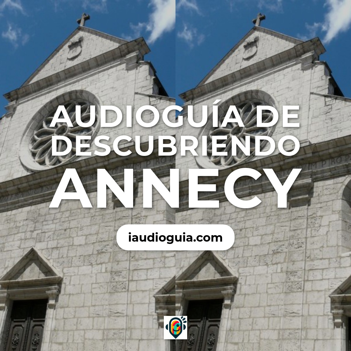 Audioguía de Descubriendo Annecy
