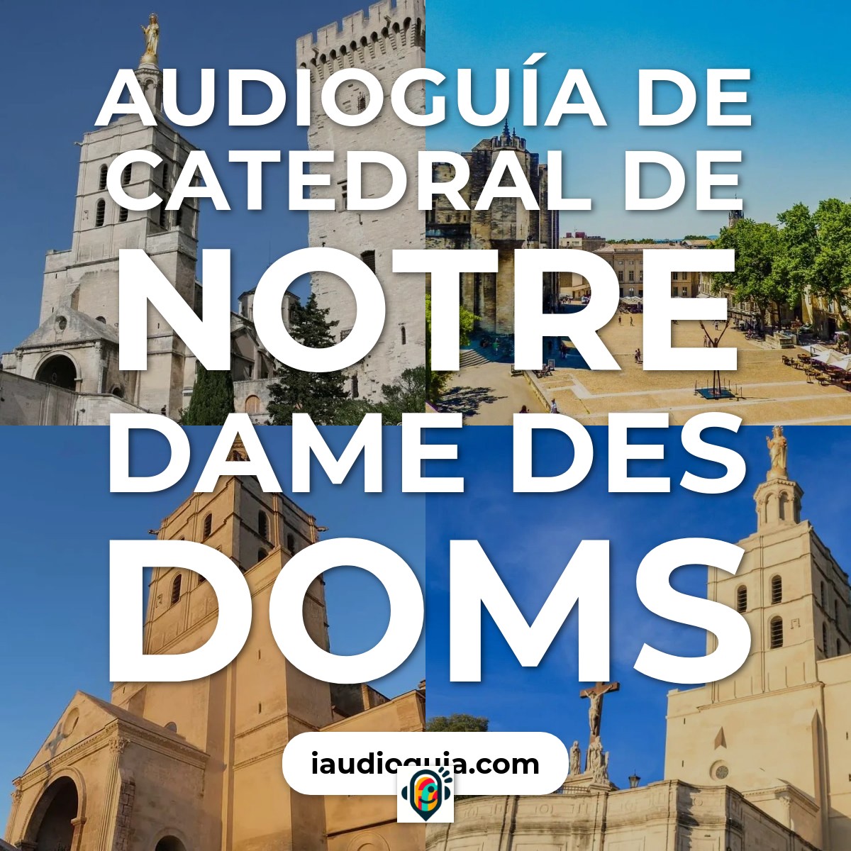 Audioguía de Catedral Notre Dame Des Doms