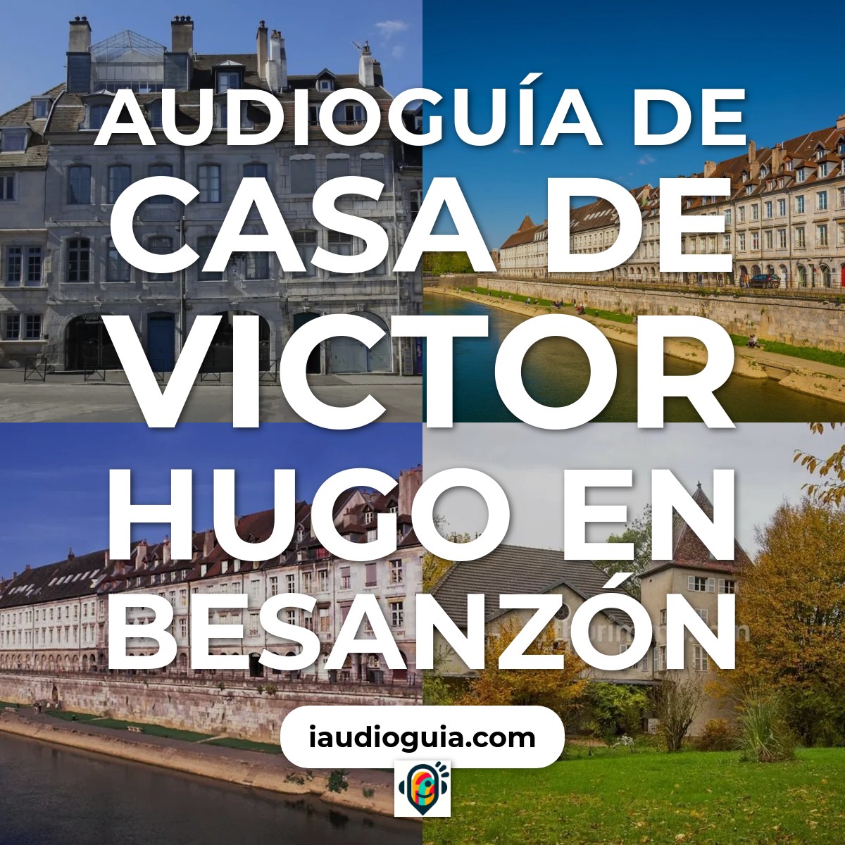 Audioguía de Casa Victor Hugo