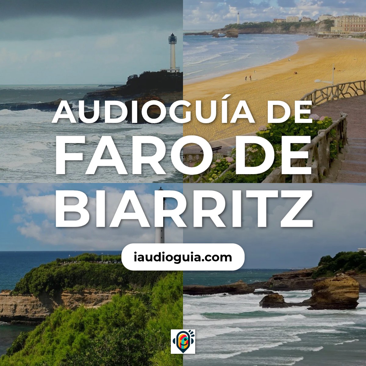 Audioguía de Faro Biarritz