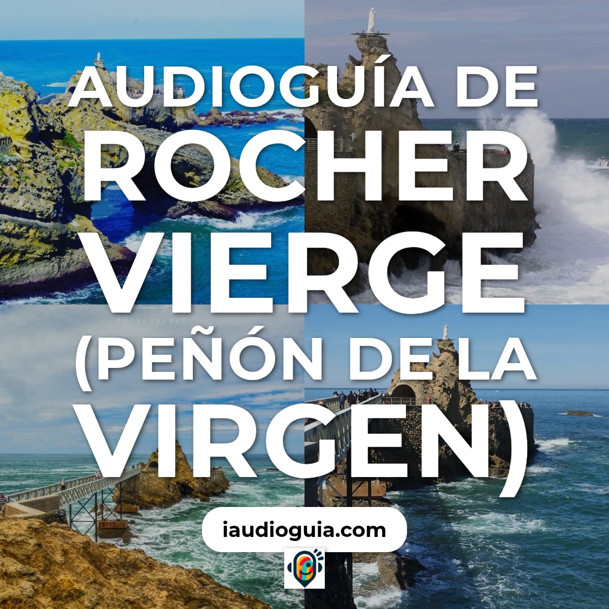 Audioguía de Rocher Vierge