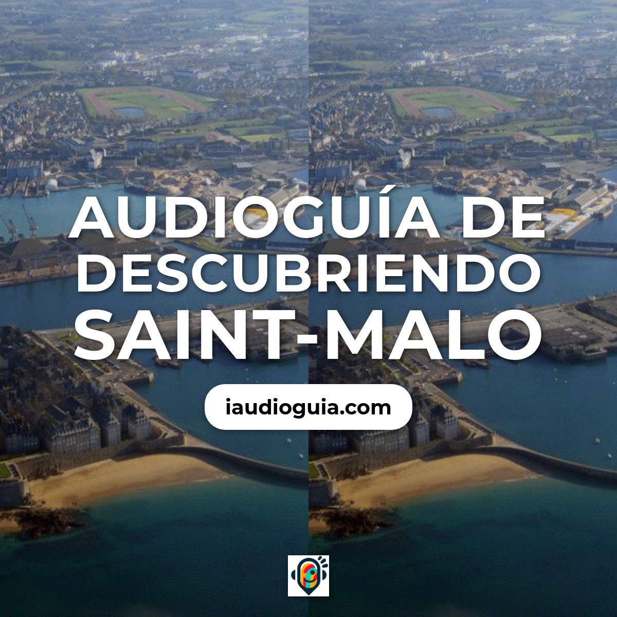 Audioguía de Saint Malo