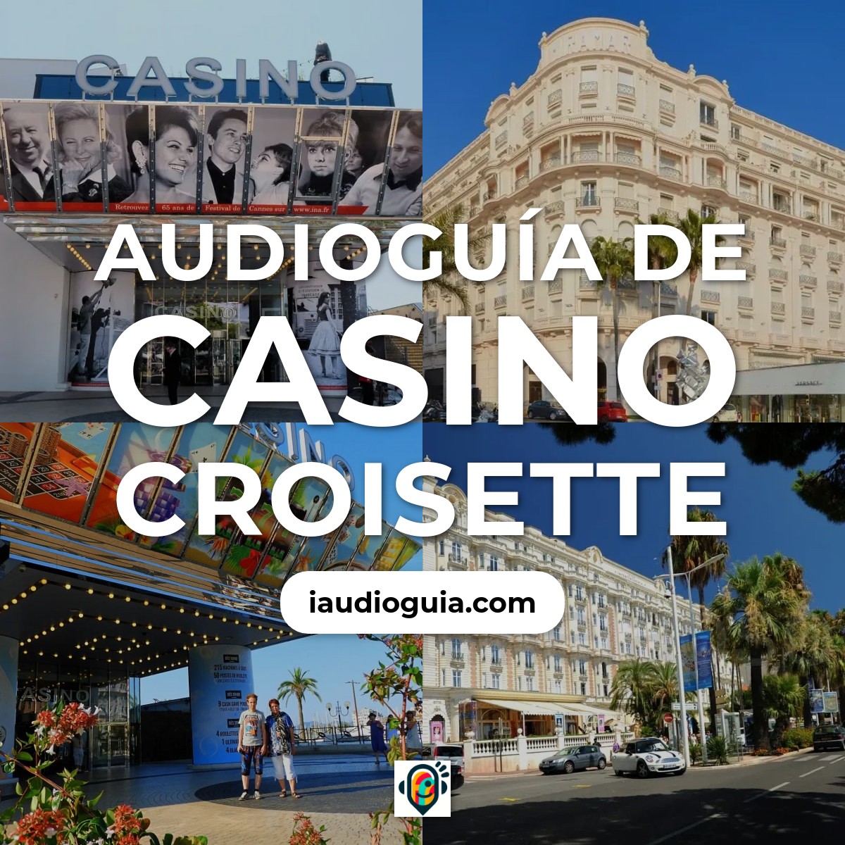 Audioguía de Casino Croisette
