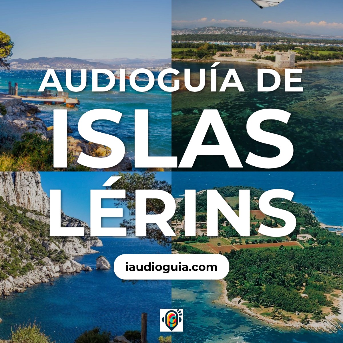 Audioguía de Iles Lerins