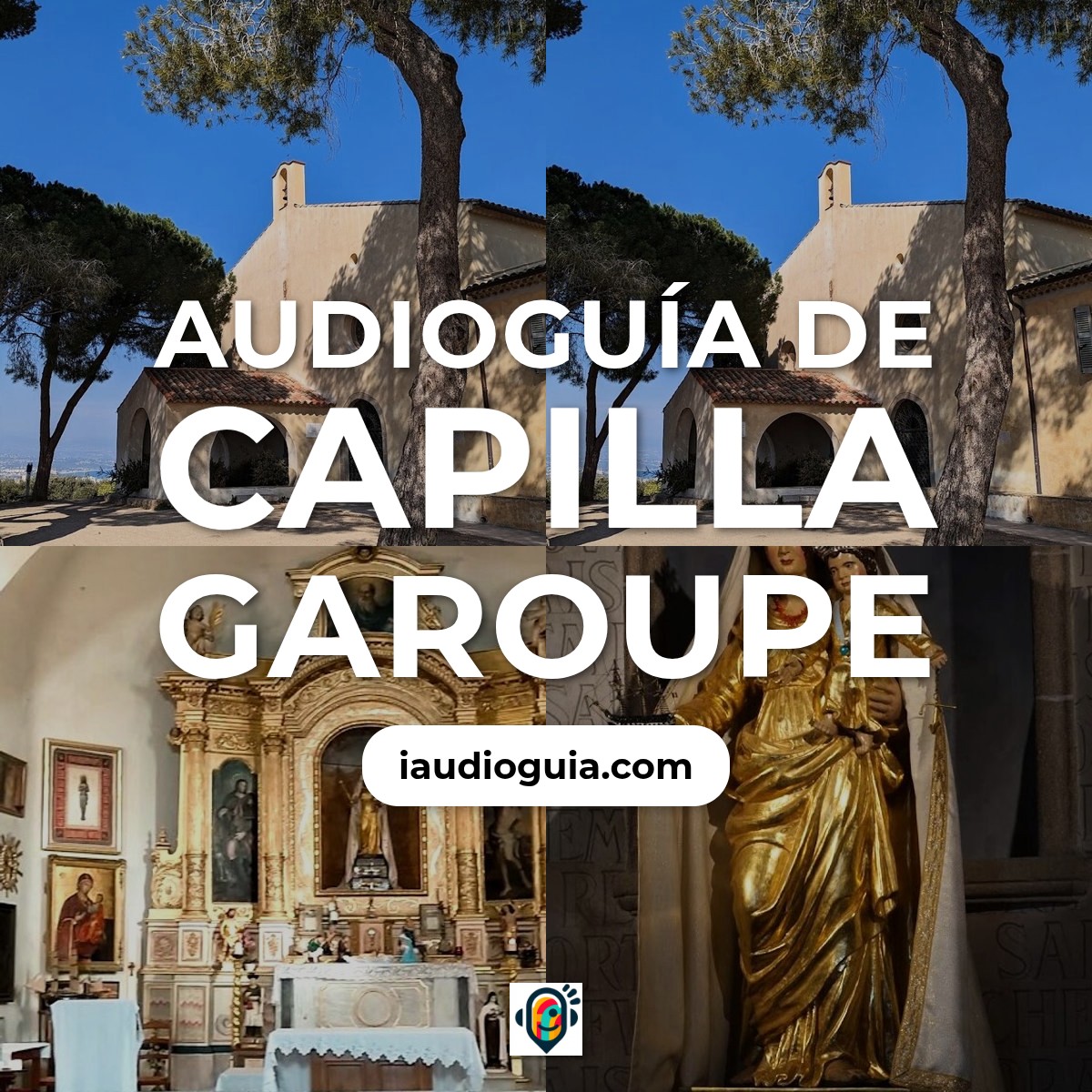 Audioguía de Chapelle Garoupe