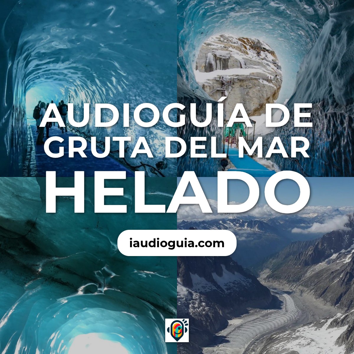Audioguía de Grotte Mer Glace