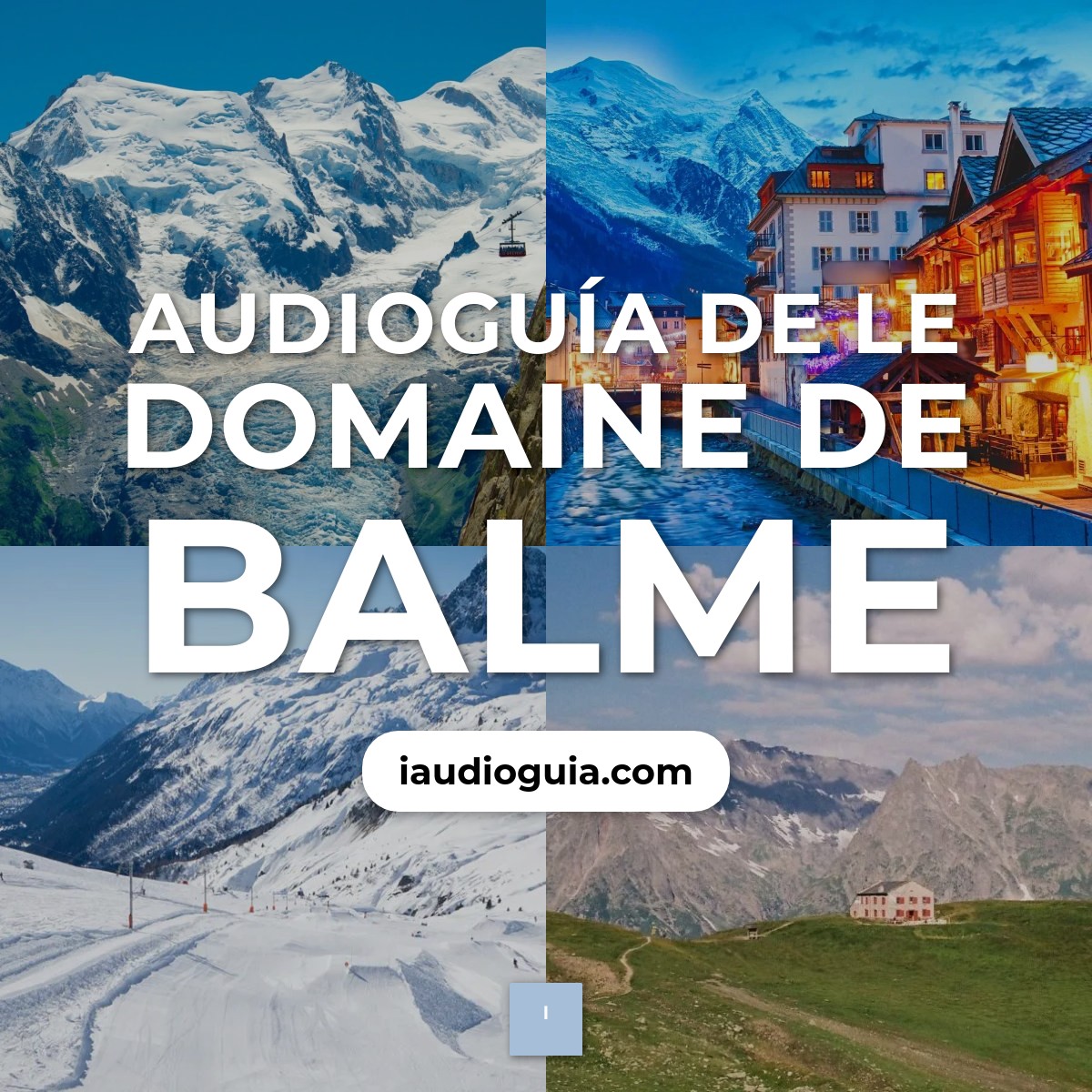 Audioguía de Le Domaine Balme