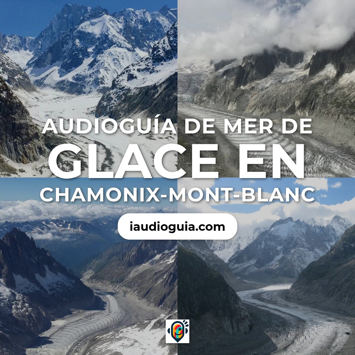 Audioguía de Mer Glace