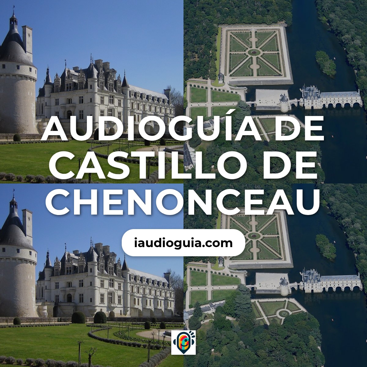 Audioguía de Castillo De Chenonceau