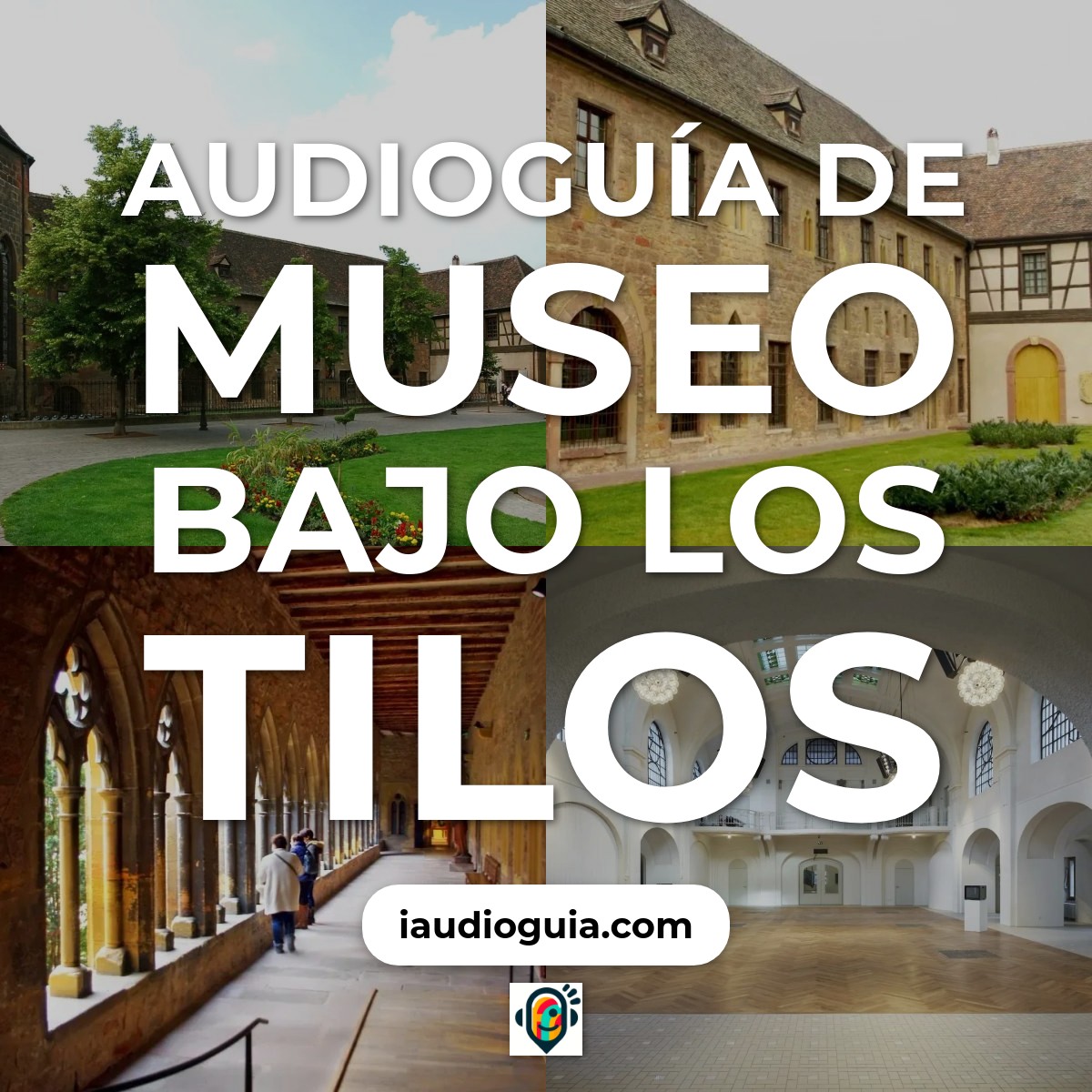 Audioguía de Museo Unterlinden