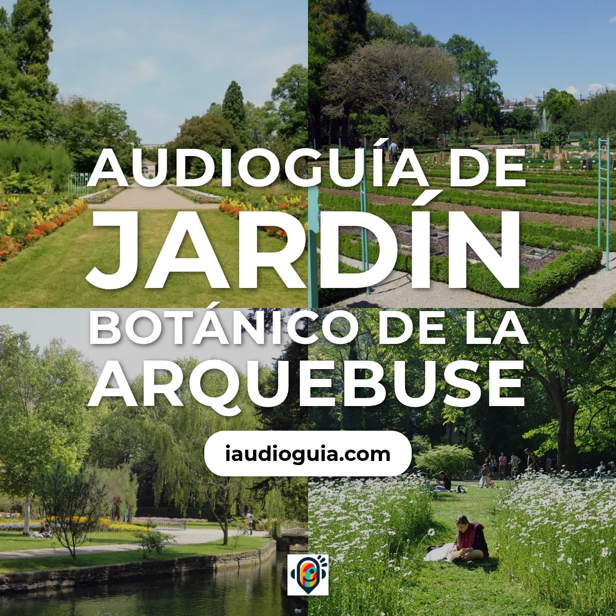 Audioguía de Jardin Botanico Arquebuse