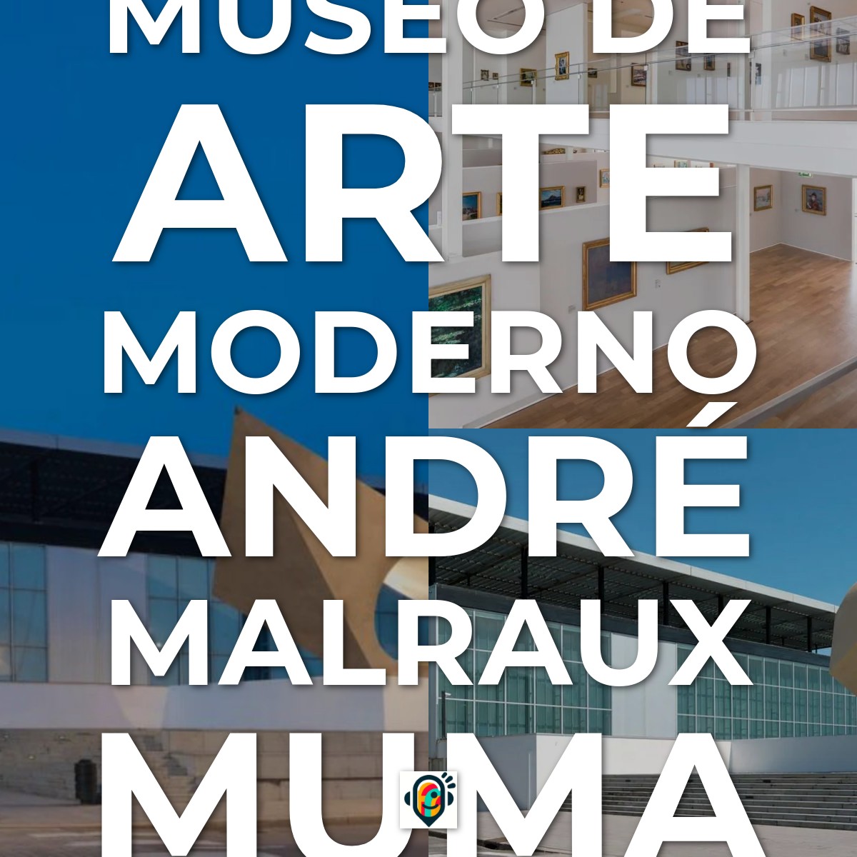 Audioguía de Museo de Arte Moderno André Malraux MuMa