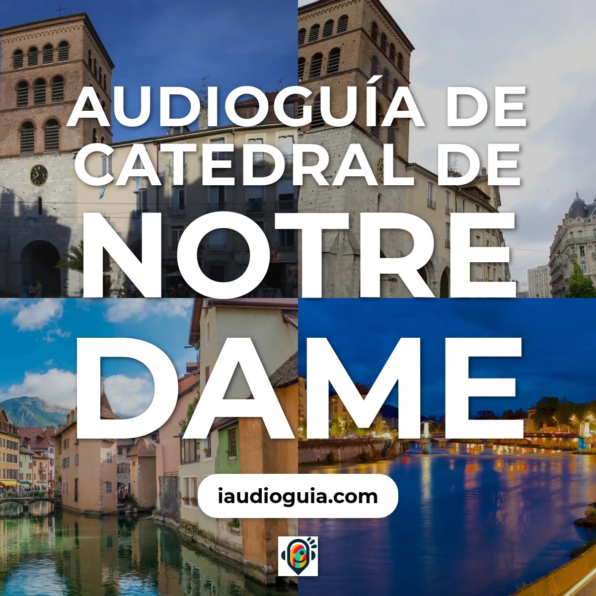 Audioguía de Catedral Notre Dame
