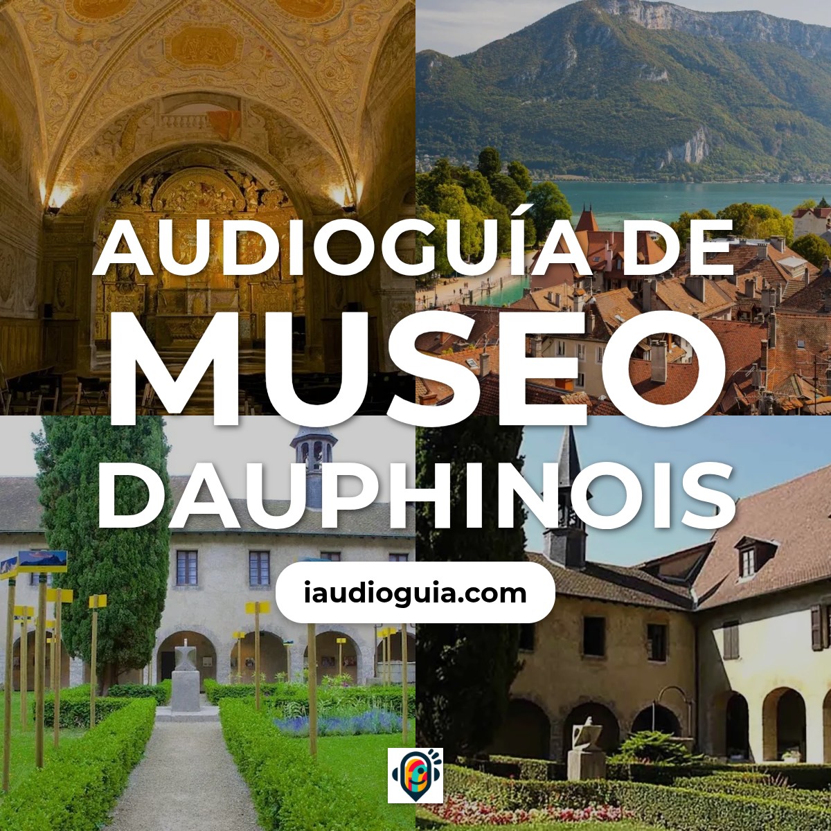Audioguía de Museo Dauphinois