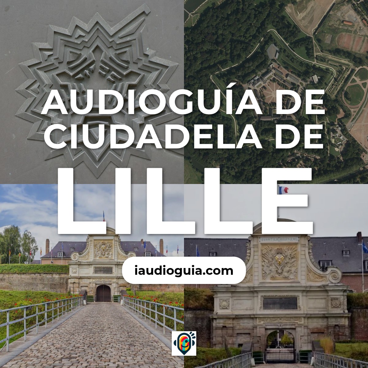 Audioguía de Citadelle De Lille