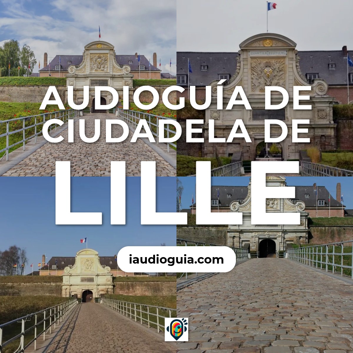 Audioguía de Citadelle Lille