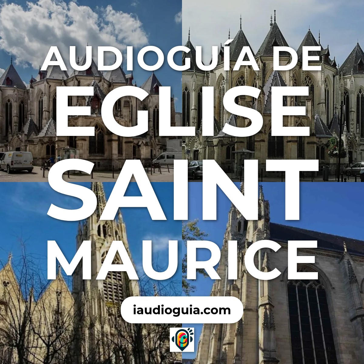 Audioguía de Eglise Saint Maurice