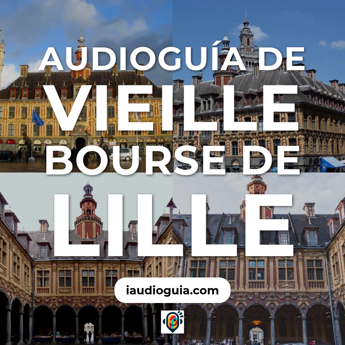 Audioguía de Vieille Bourse