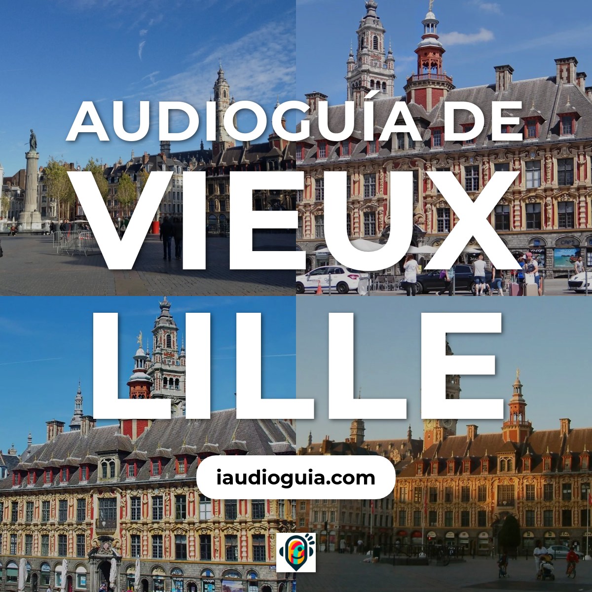 Audioguía de Vieux Lille