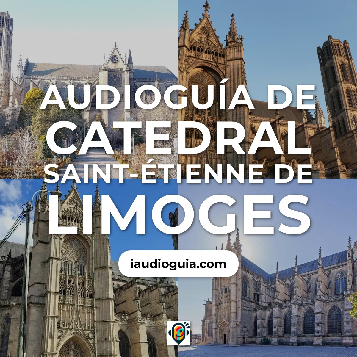 Audioguía de Catedral Saint Etienne Limoges