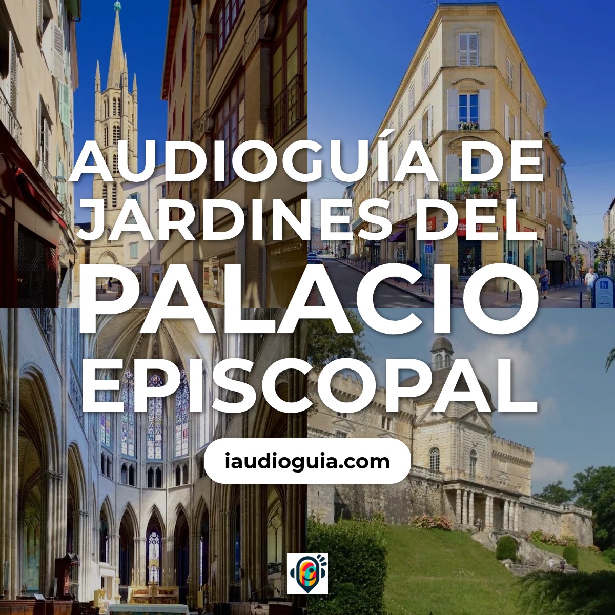 Audioguía de Jardines Del Palacio Episcopal