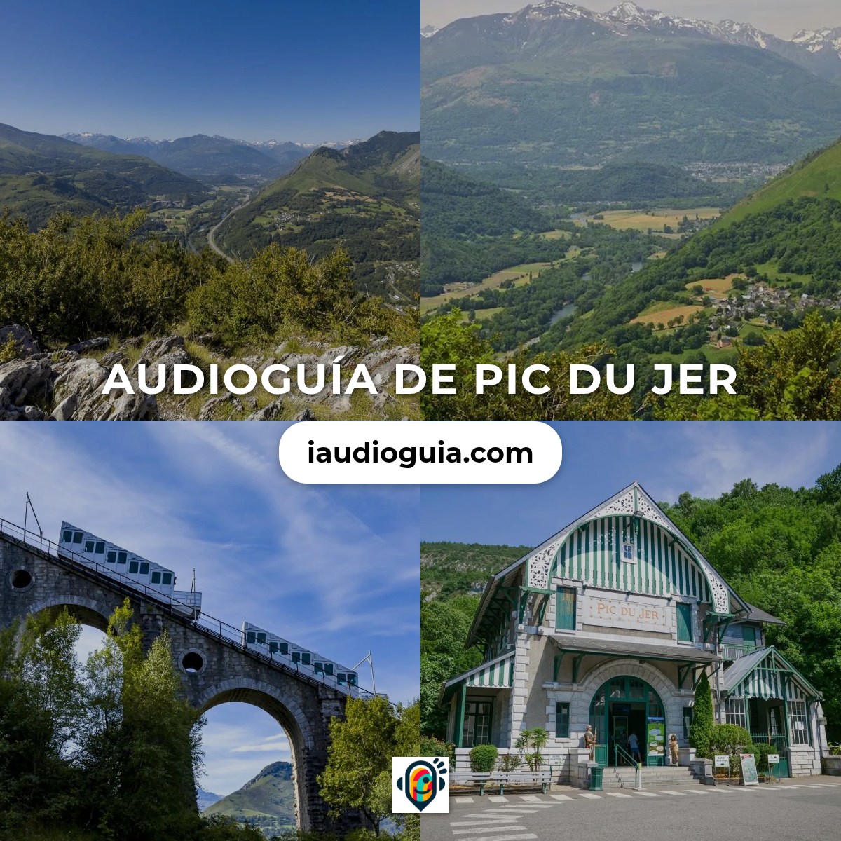 Audioguía de Pic Du Jer