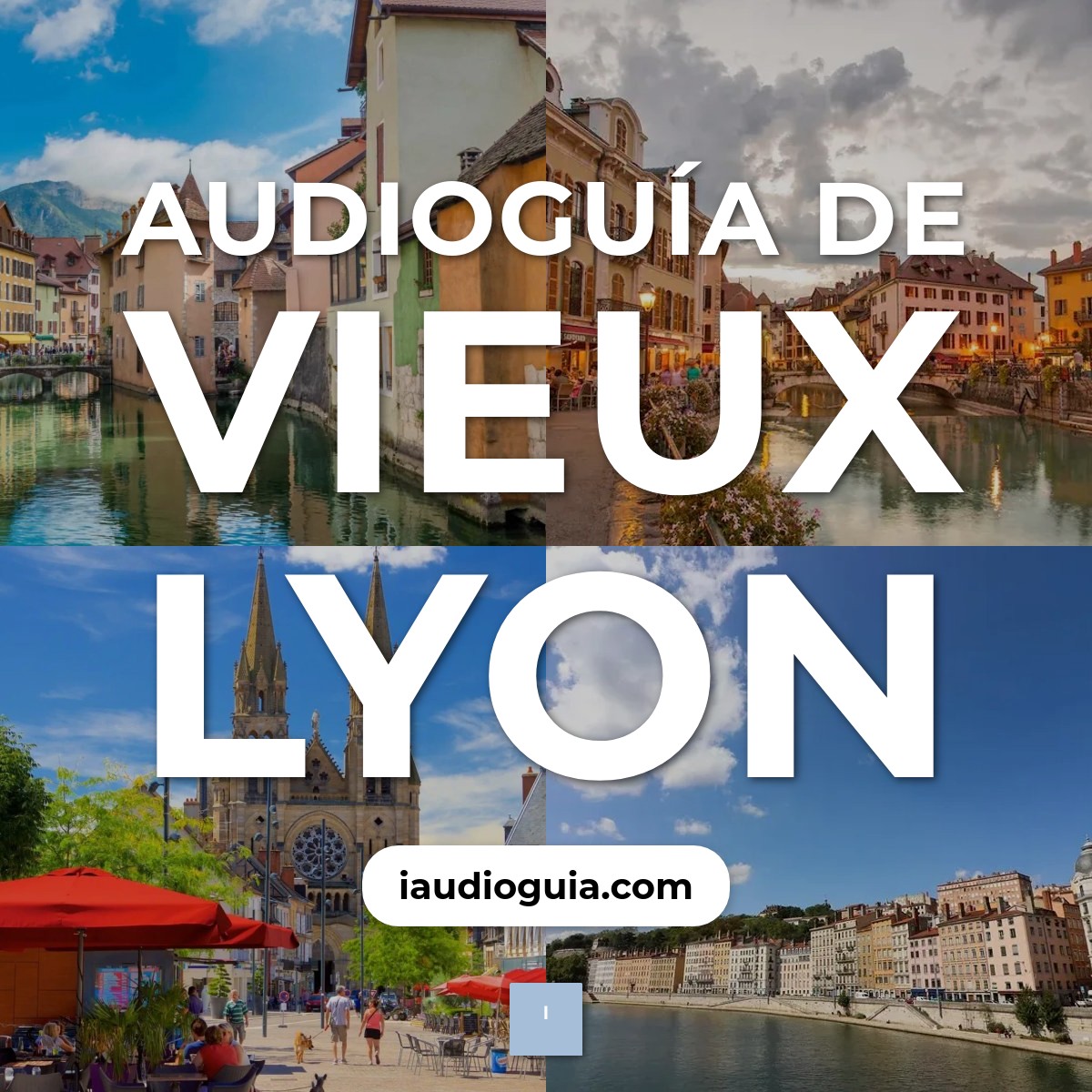 Audioguía de Vieux Lyon